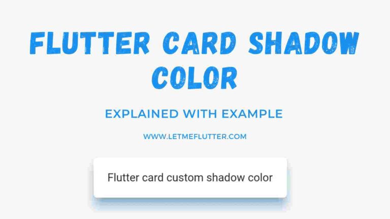 How To Change Flutter Card Shadow Color Easy Flutter Guide Let Me