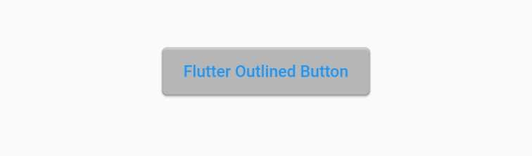 How To Change Flutter Outlinedbutton Elevation Easy Flutter Guide