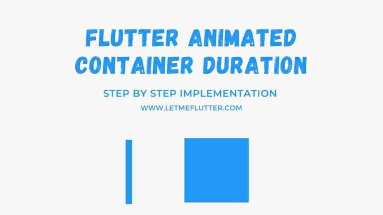 Flutter Animated Container Duration Customization Easy Flutter Guide