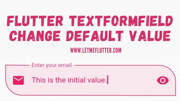 flutter textformfield initial value