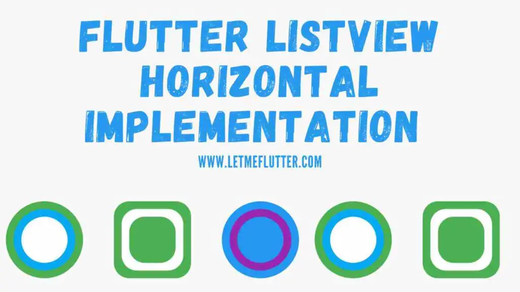 How To Implement Flutter ListView Horizontal Let Me Flutter