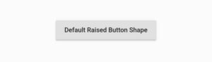 How To Change Flutter RaisedButton Shape 2 flutter raisedbutton default shape
