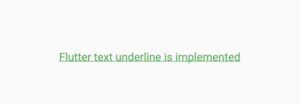 How To Easily Set Flutter Text Underline 3 Flutter text underline