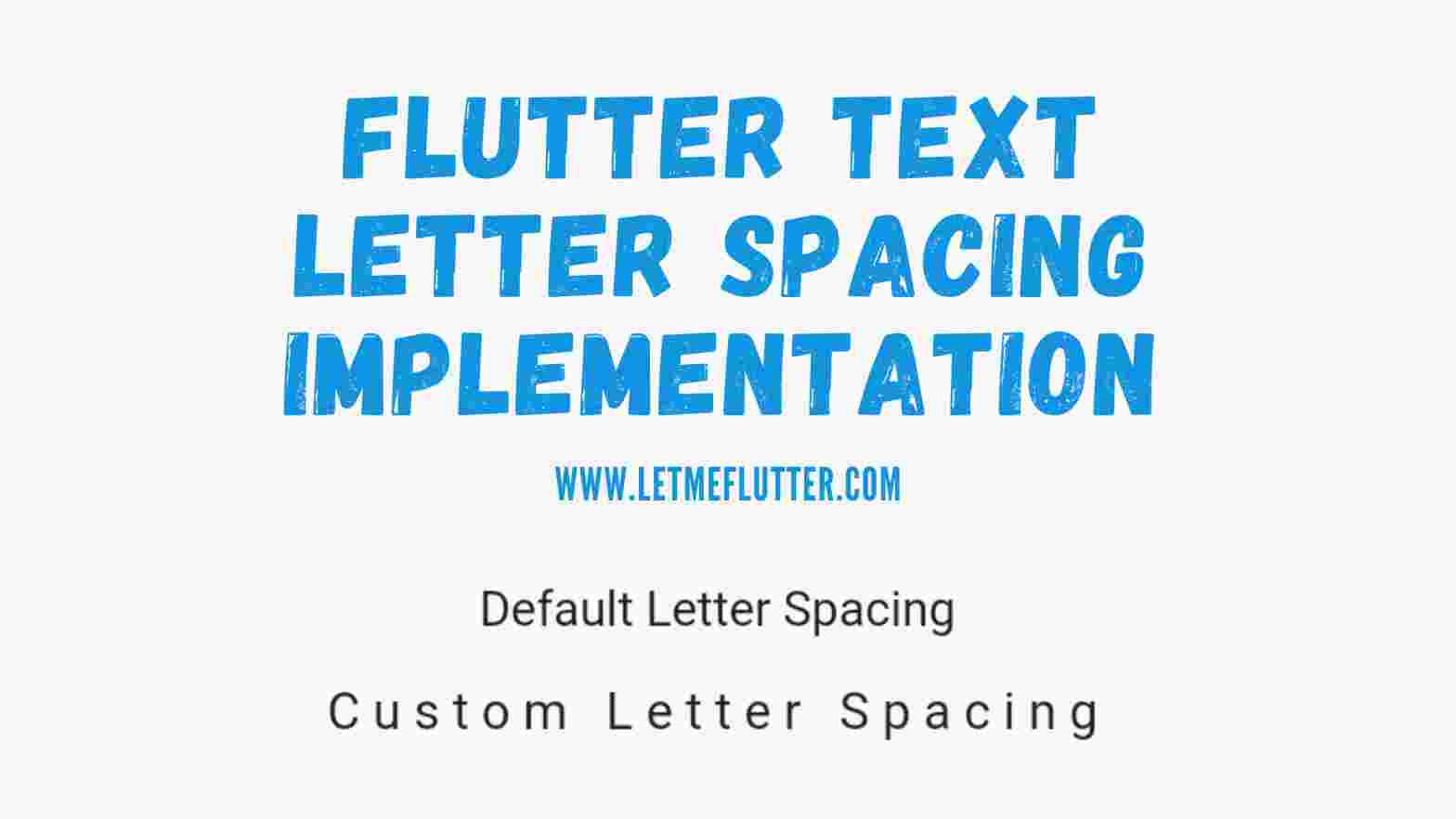 Flutter text letter spacing