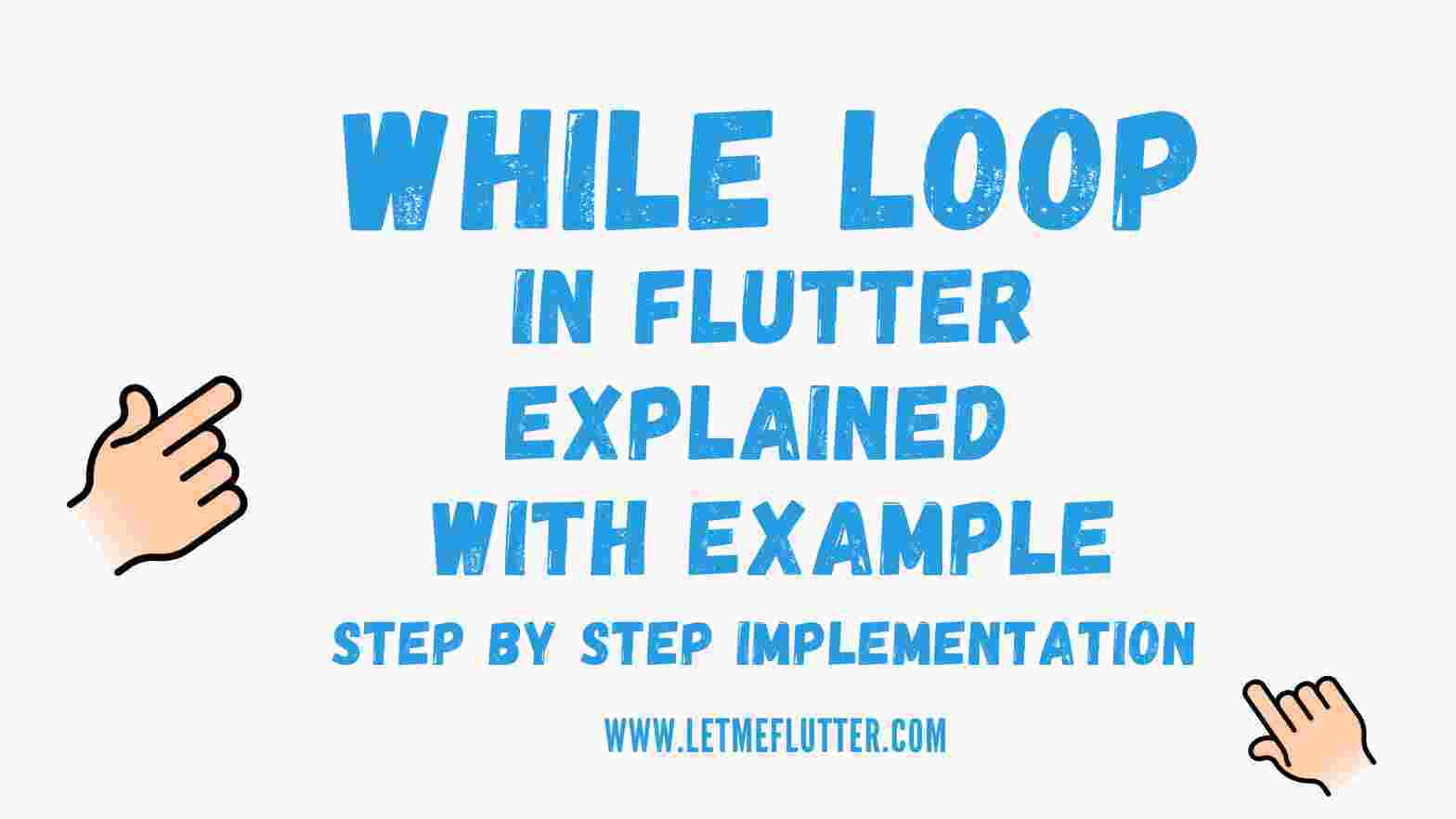 while loop in Flutter