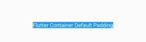 How To Easily Change Flutter Container Padding 2 flutter container default padding