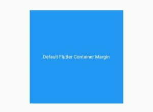 How To Easily Customize Flutter Container Margin 3 flutter container default margin