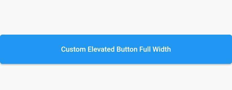 How To Easily Customize Flutter Elevated Button Width - Let Me Flutter