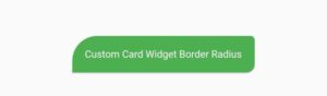 How To Easily Customize Flutter Card Border Radius 7 flutter card widget border radius only