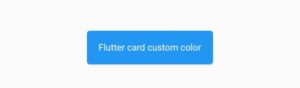 How To Change Flutter Card Color - Easy Flutter Guide 4 flutter card color
