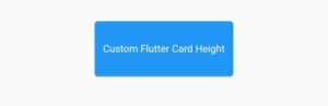 How To Easily Customize Flutter Card Height - Top 2 Methods 4 flutter card padding