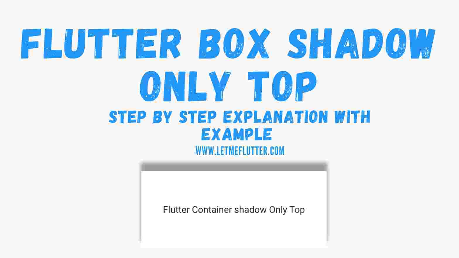 Flutter Box Shadow only top