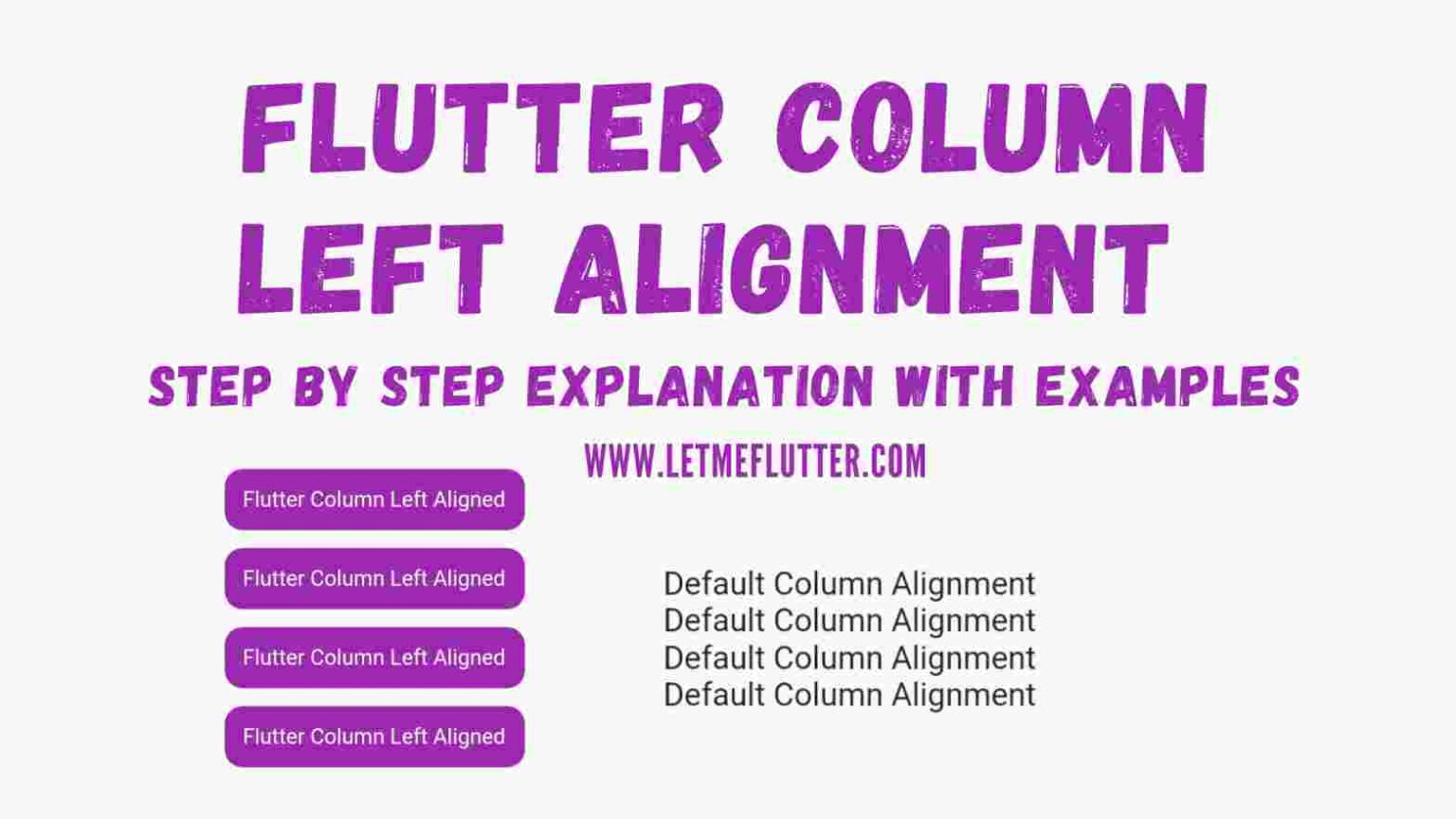 How To Easily Set Flutter Column Align Left Let Me Flutter
