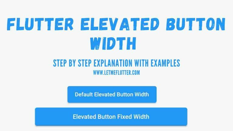 How To Easily Customize Flutter Elevated Button Width - Let Me Flutter