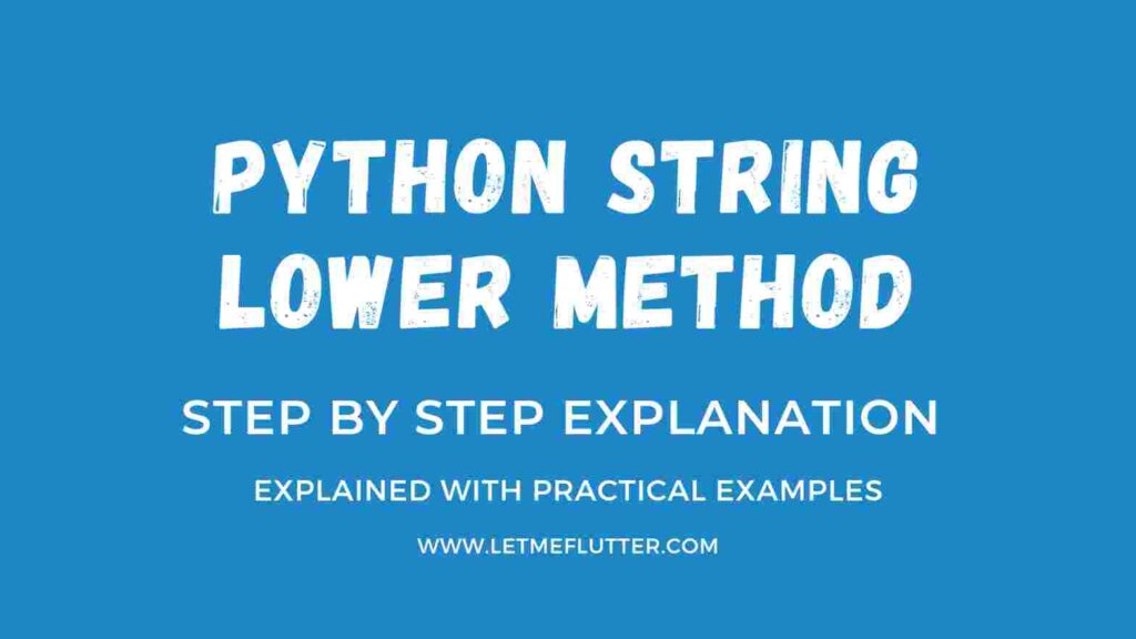 How To Use Python String Lower Method Easy Python Example Code