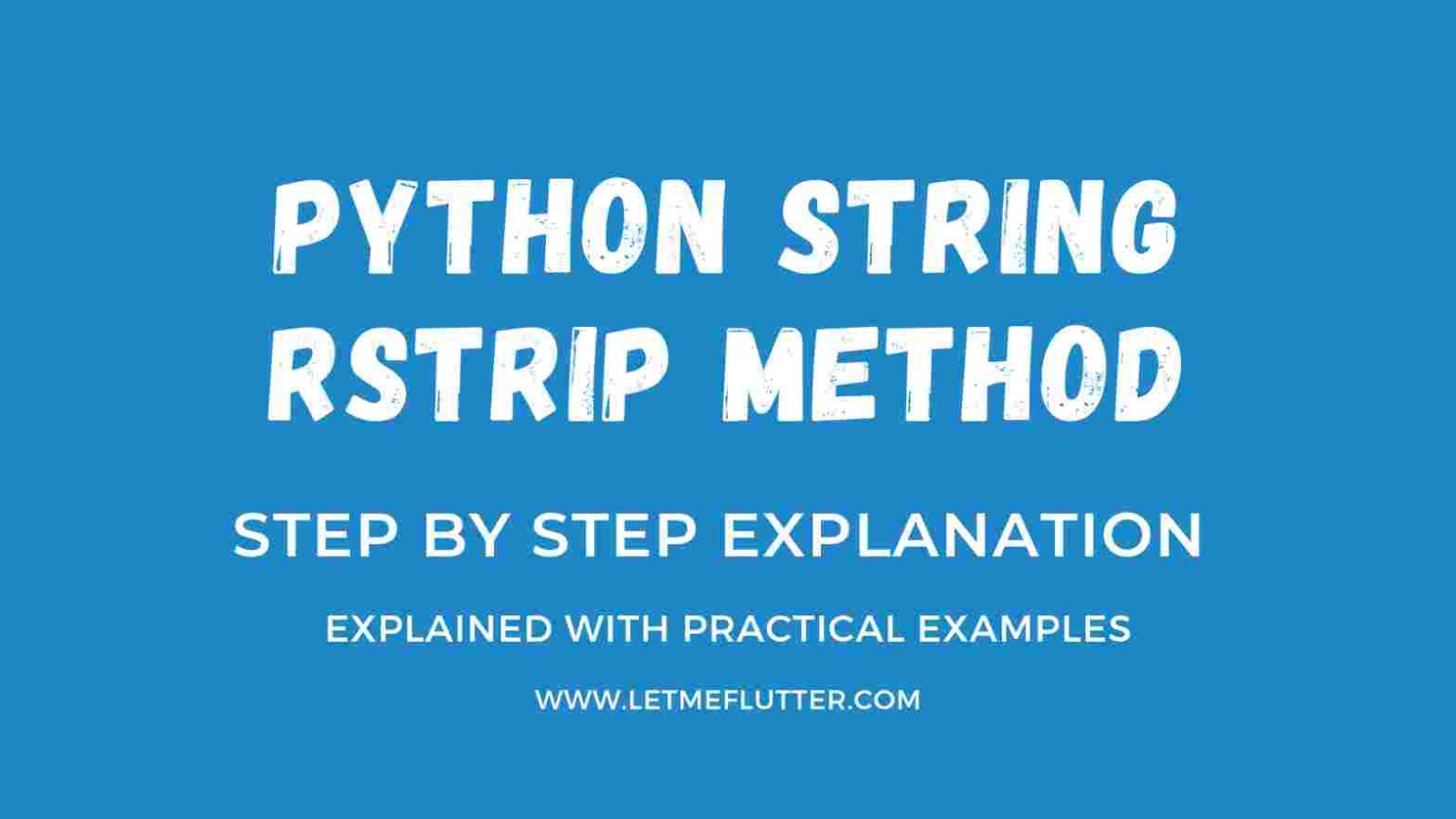 How To Use Python String Rstrip Method Easy Python Code Examples