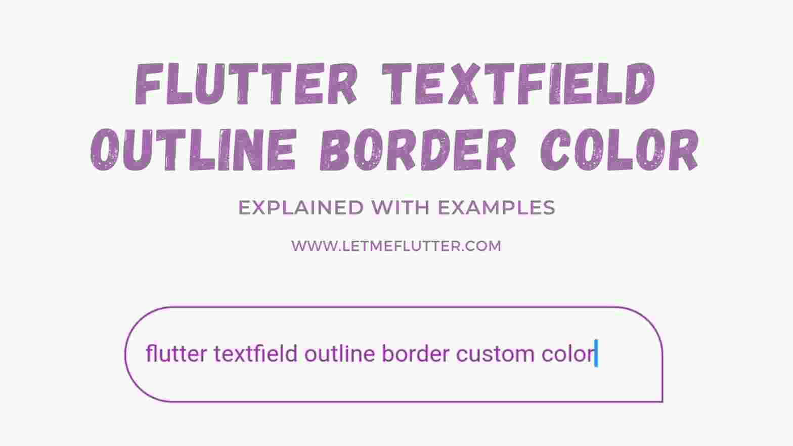 flutter textfield outline border color