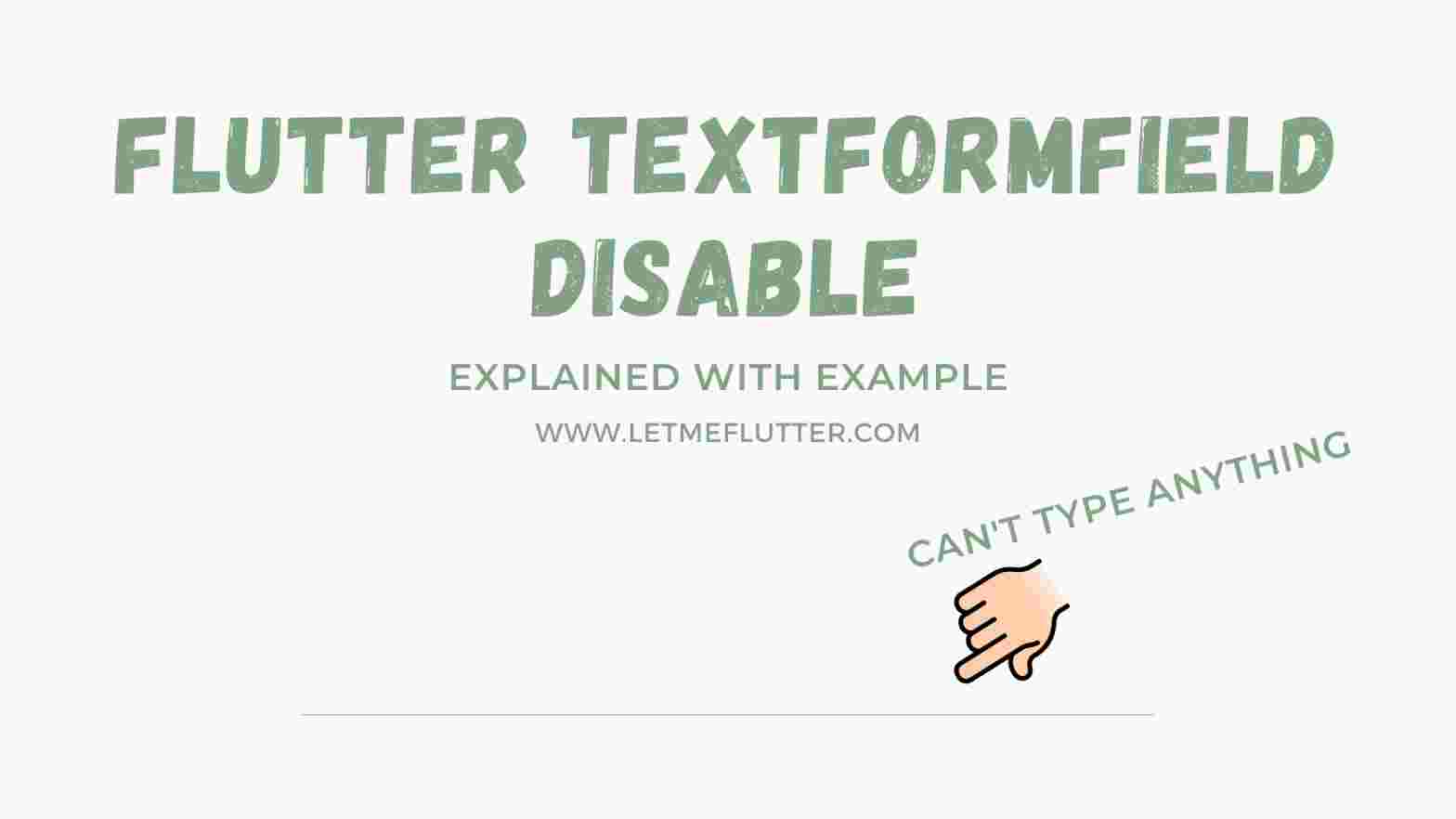 flutter textformfield disable