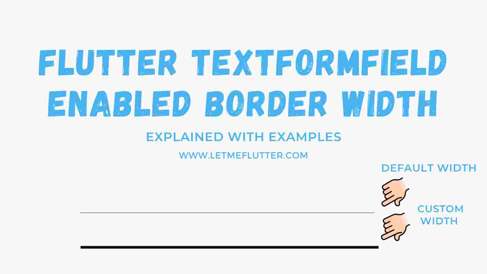 flutter textformfield enabled border width