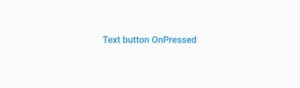 flutter textbutton widget onpressed
