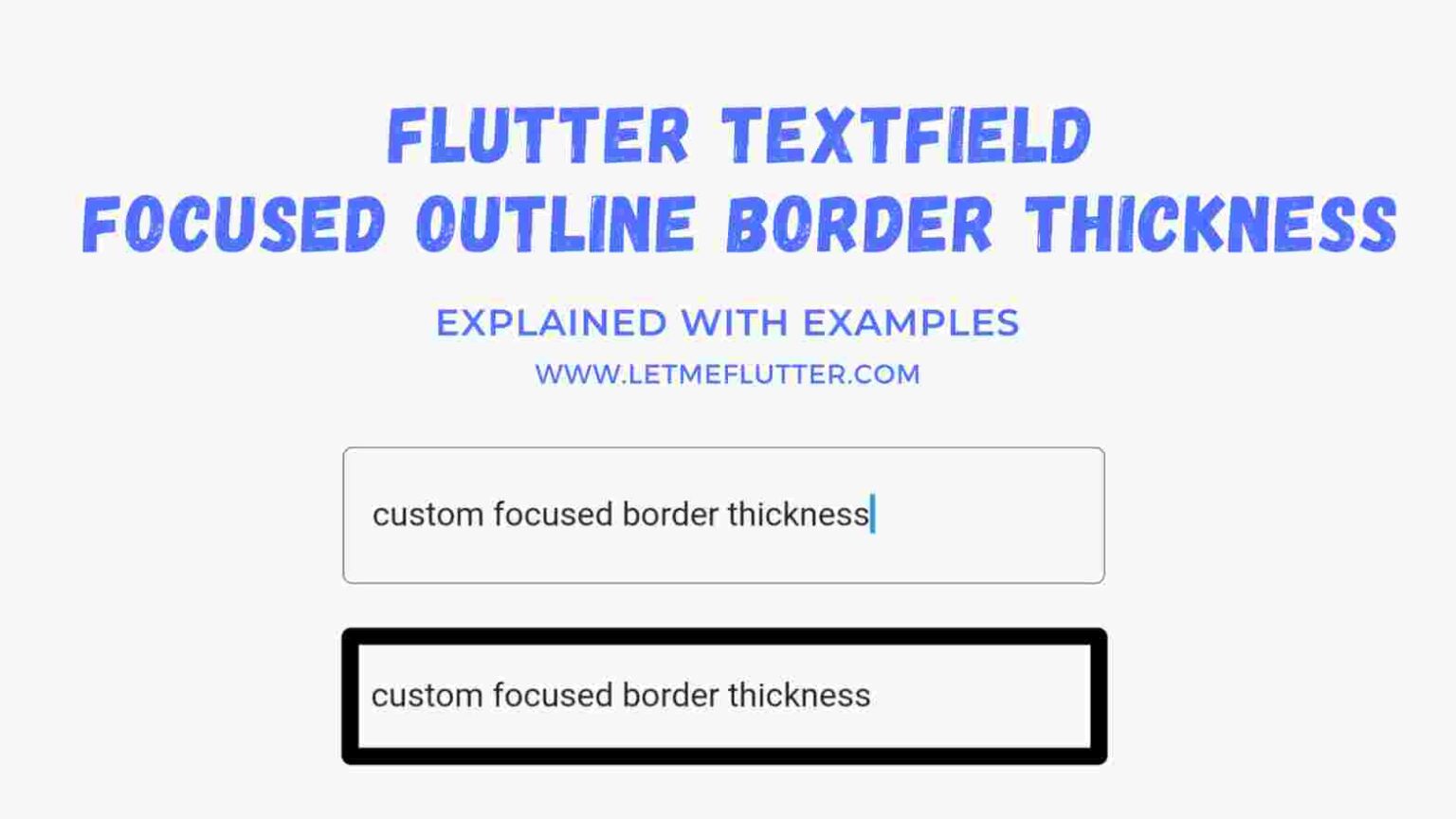 Flutter Textfield Focused Outline Border Thickness Customization Let