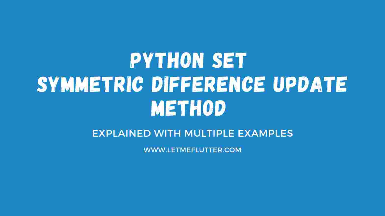 python set symmetric difference update