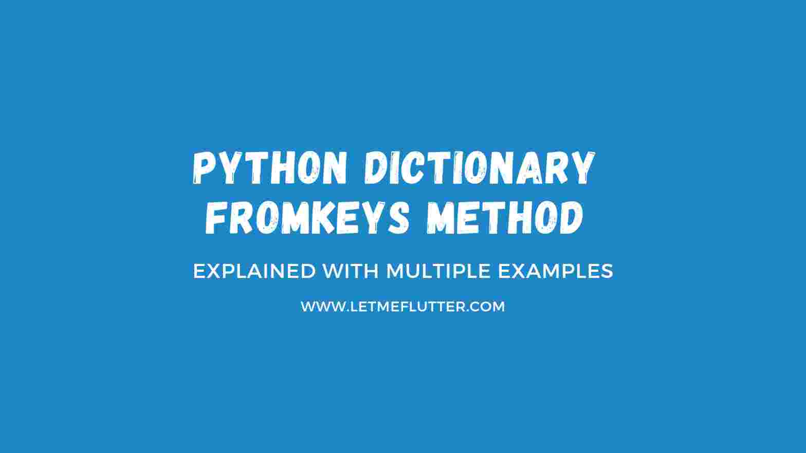 python dictionary fromkeys
