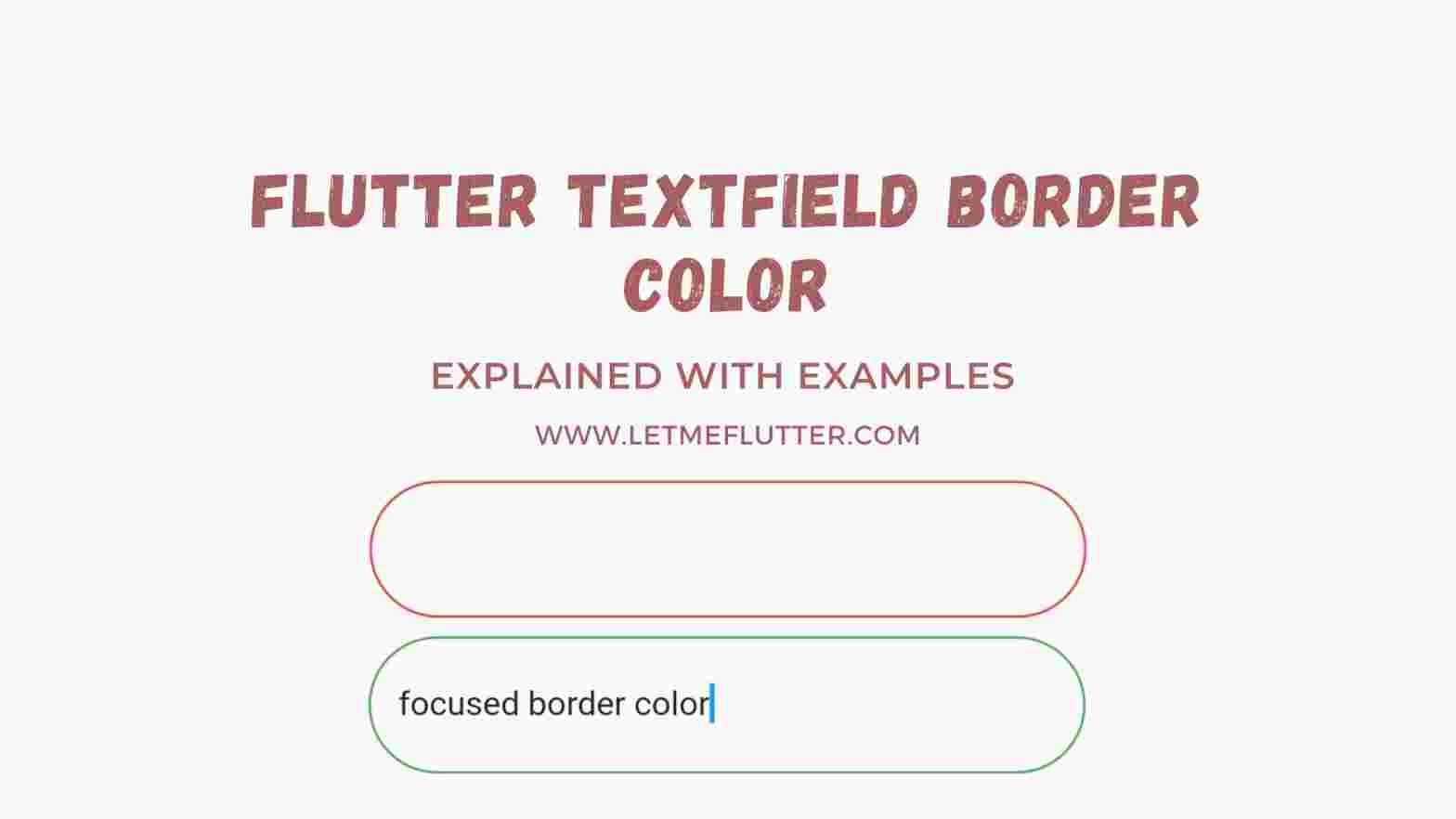 flutter textfield border color