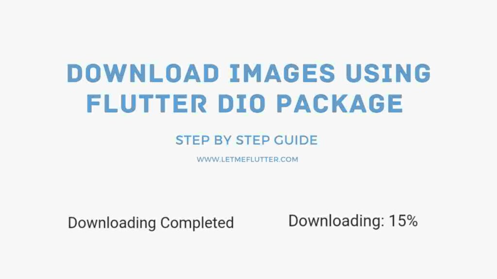 download image using flutter dio package showing progress in percentage